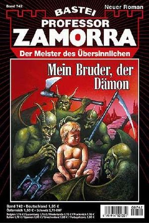 [Professor Zamorra 0742] • Mein Bruder, der Dämon